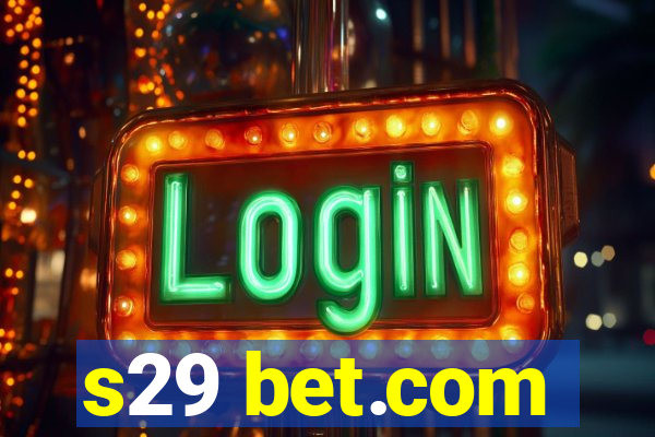 s29 bet.com